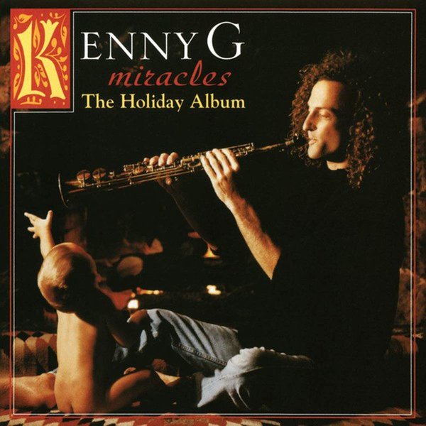 Kenny G Miracles: The Holiday Album Plak