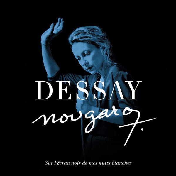 Natalie Dessay Nougaro Sur L'Ecran Noir De Mes Nuits Plak