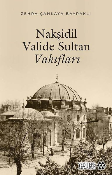 Nakşidil Valide Sultan Vakıfları