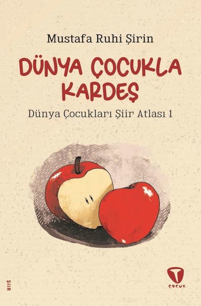Dünya Çocukla Kardeş - Dünya Çocukları Şiir Atl...