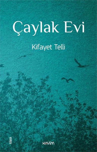 Çaylak Evi