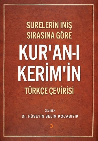 Surelerin İniş Sırasına Göre Kur'an'ı Kerim'in Türkçe Çevirisi