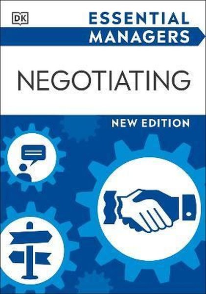 Negotiating (Essential Managers)