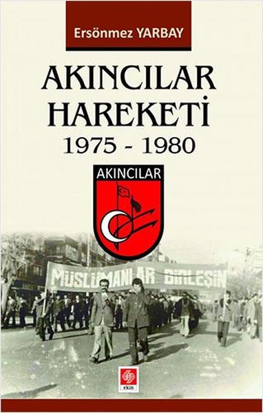 Akıncılar Hareketi 1975 - 1980