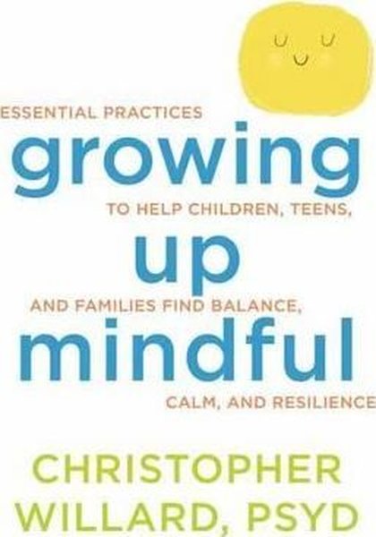 Growing Up Mindful