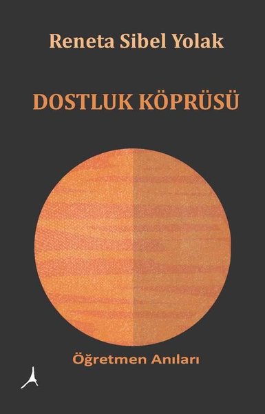 Dostluk Köprüsü - Öğretmen Anıları