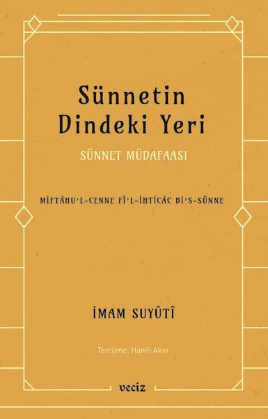 Sünnetin Dindeki Yeri - Sünnet Müdafaası