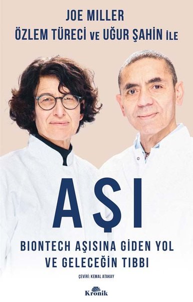Aşı: Biontech Aşısına Giden Yol ve Geleceğin Tıbbı