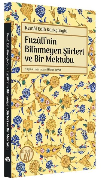 Fuzuli'nin Bilinmeyen Şiirleri ve Bir Mektubu