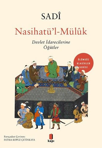 Nasihatü'l-Mülük: Devlet İdarecilerine Öğütler