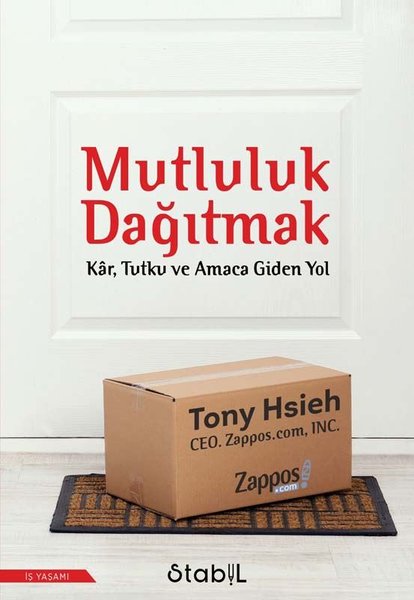 Mutluluk Dağıtmak: Kar Tutku ve Amaca Giden Yol