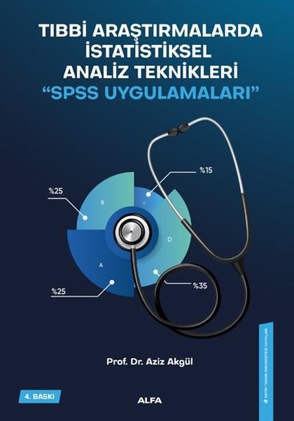 Tıbbi Araştırmalarda İstatiksel Analiz Teknikleri-SPSS Uygulamaları