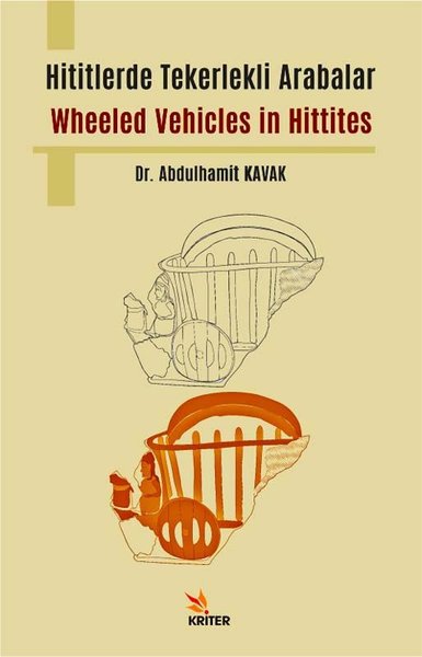 Hititlerde Tekerlekli Arabalar - Wheeled Vehicl...