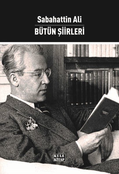 Sabahattin Ali - Bütün Şiirleri