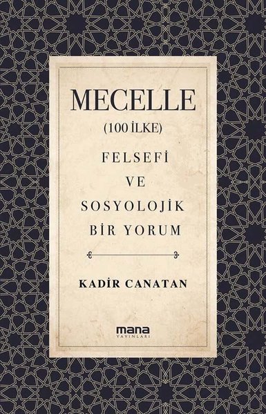 Mecelle - Felsefi ve Sosyolojik Bir Yorum