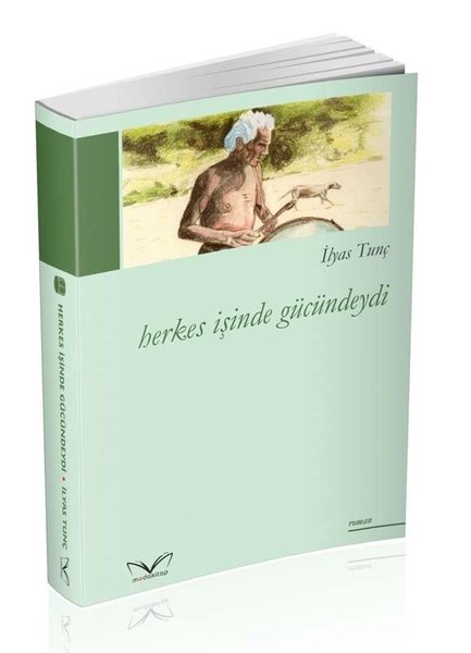 Herkes İşinde Gücündeydi