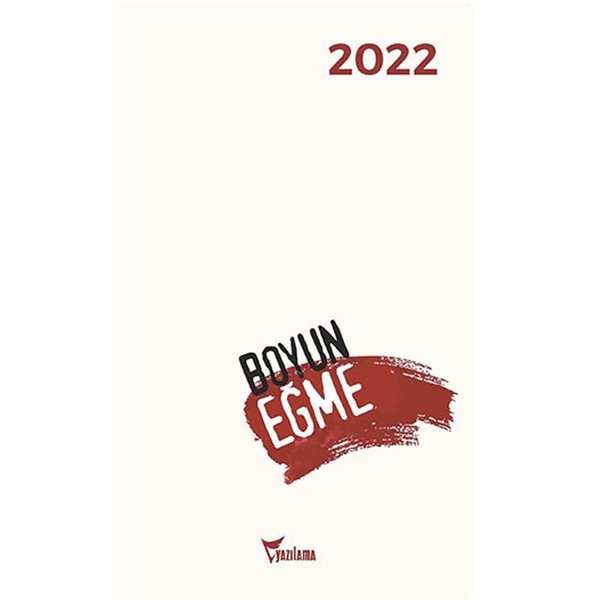 Boyun Eğme Ajandası 2022