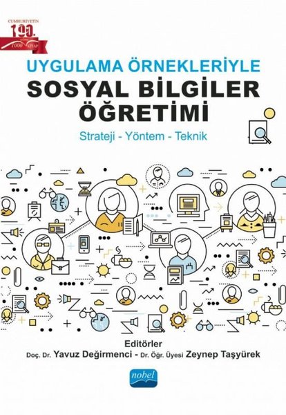 Uygulama Örnekleriyle Sosyal Bilgiler Öğretimi: Strateji - Yöntem - Teknik