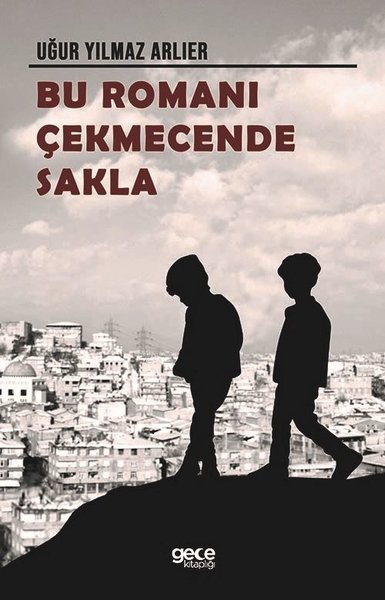 Bu Romanı Çekmecende Sakla