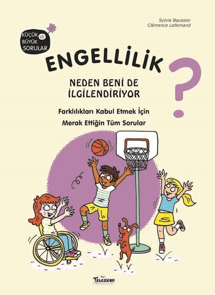 Engellilik Neden Beni de İlgilendiriyor? Küçük ve Büyük Sorular