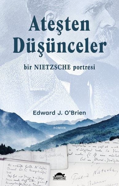 Ateşten Düşünceler - Bir Nietzsche Portresi