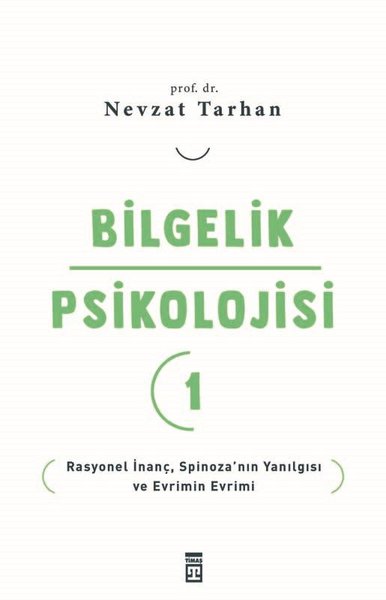 Bilgelik Psikolojisi 1 - Rasyonel İnanç Spinoza...