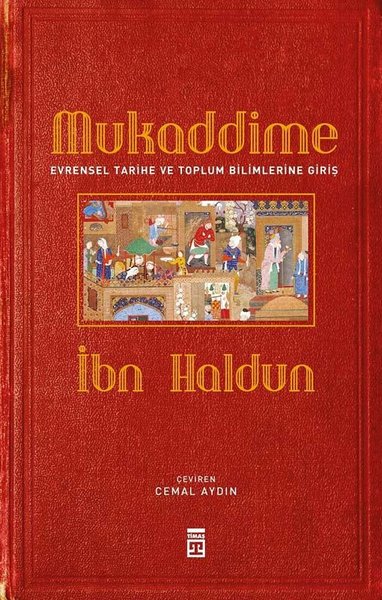 Mukaddime - Evrensel Tarihe ve Toplum Bilimlerine Giriş