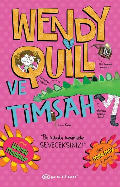 Wendy Quill ve Timsah