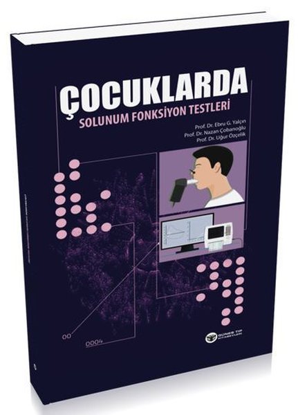 Çocuklarda Solunum Fonksiyon Testleri