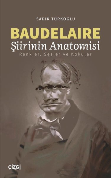 Baudelaire - Şiirinin Anatomisi