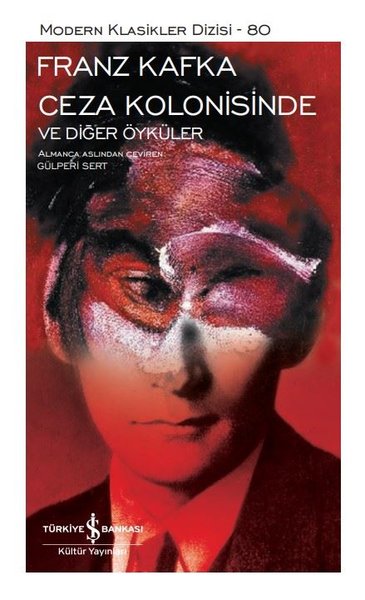 Ceza Kolonisinde ve Diğer Öyküler - Modern Klasikler 80