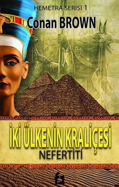 İki Ülkenin Kraliçesi - Nefertiti