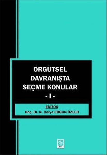 Örgütsel Davranışta Seçme Konular - 1