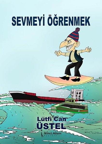 Sevmeyi Öğrenmek