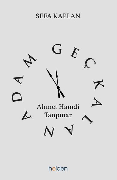 Geç Kalan Adam: Ahmet Hamdi Tanpınar