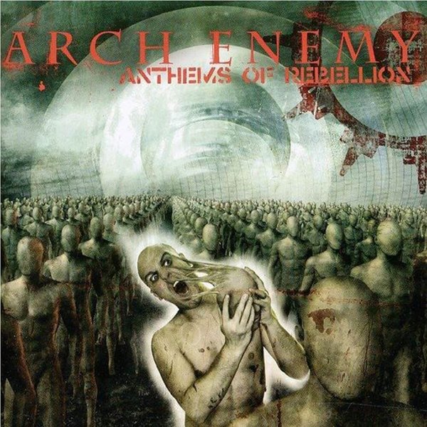 Arch Enemy Anthems Of Rebellion