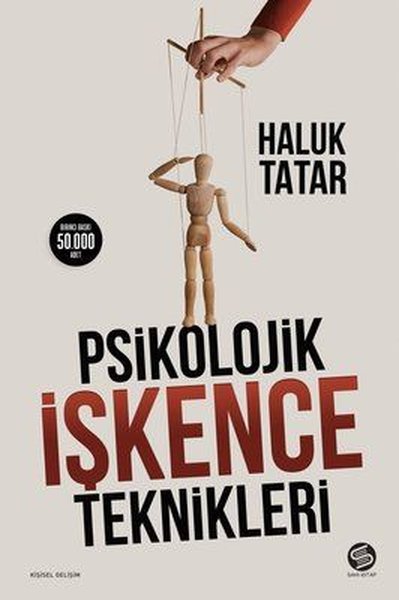 İmzalı - Psikolojik İşkence Teknikleri