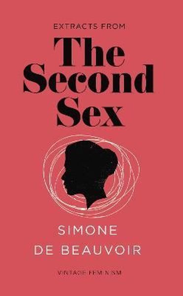 The Second Sex (Vintage Feminism Short Edition) (Vintage Feminism Short Editions)