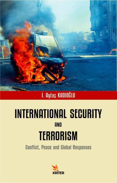 International Security and Terrorism - Conflict Peace and Global Responses