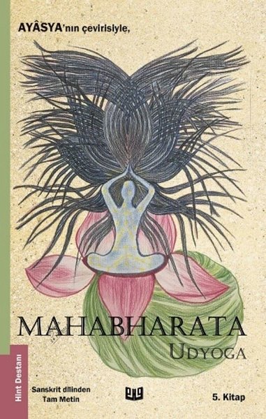 Mahabharata - Udyoga 5. Kitap