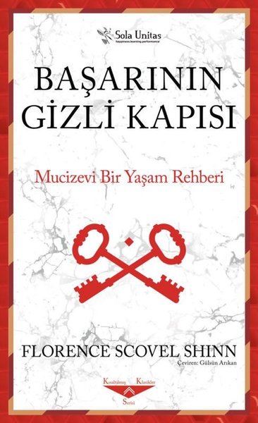 Başarının Gizli Kapısı - Mucizevi Bir Yaşam Rehberi