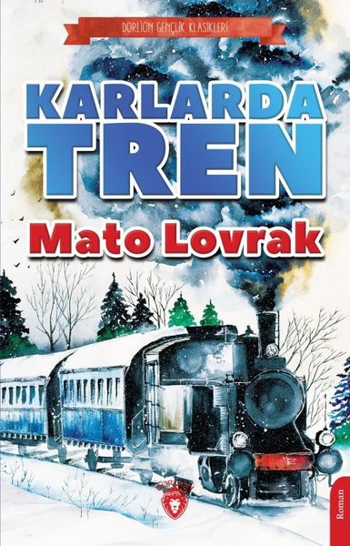 Karlarda Tren - Gençlik Klasikleri