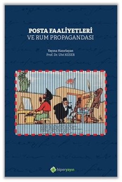 Posta Faaliyetleri ve Rum Propagandası