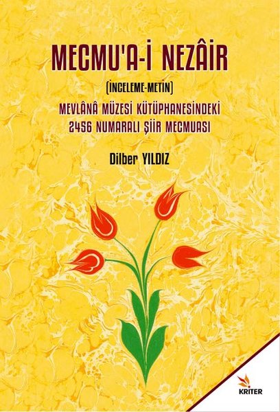 Mecmu'a-i Nezair: İnceleme-Metin