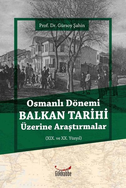 Osmanlı Dönemi Balkan Tarihi Üzerine Araştırmalar