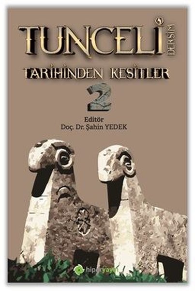 Tunceli Dersim Tarihinden Kesitler - 2