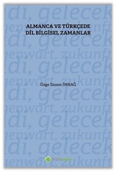 Almanca ve Türkçe'de Dil Bilgisel Zamanlar