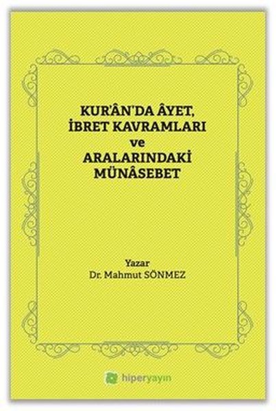 Kur'an'da Ayet İbret Kavramları ve Aralarındaki Münasebet