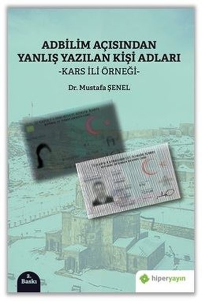 Adbilim Açısından Yanlış Yazılan Kişi Adları Kars İli Örneği