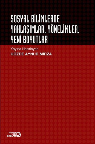 Sosyal Bilimlerde Yaklaşımlar - Yönelimler - Yeni Boyutlar